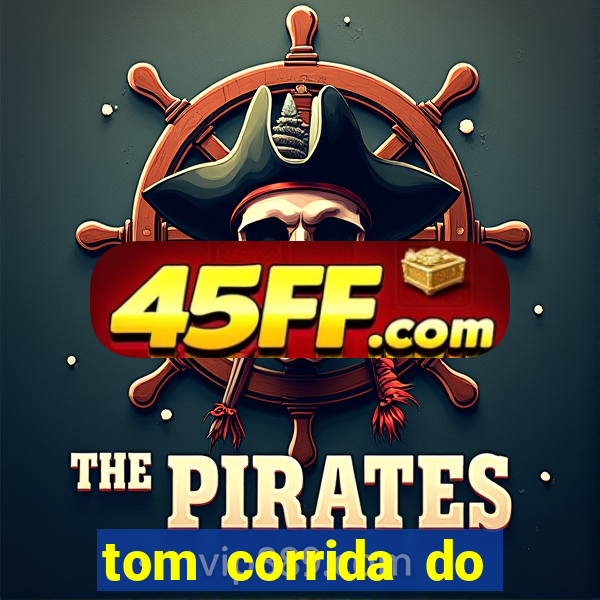 tom corrida do ouro dinheiro infinito